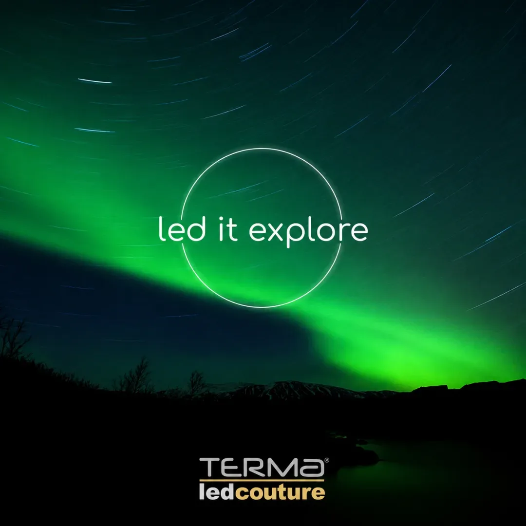 Led it Explore — kuzey ışıkları altında TERMA LEDCOUTURE