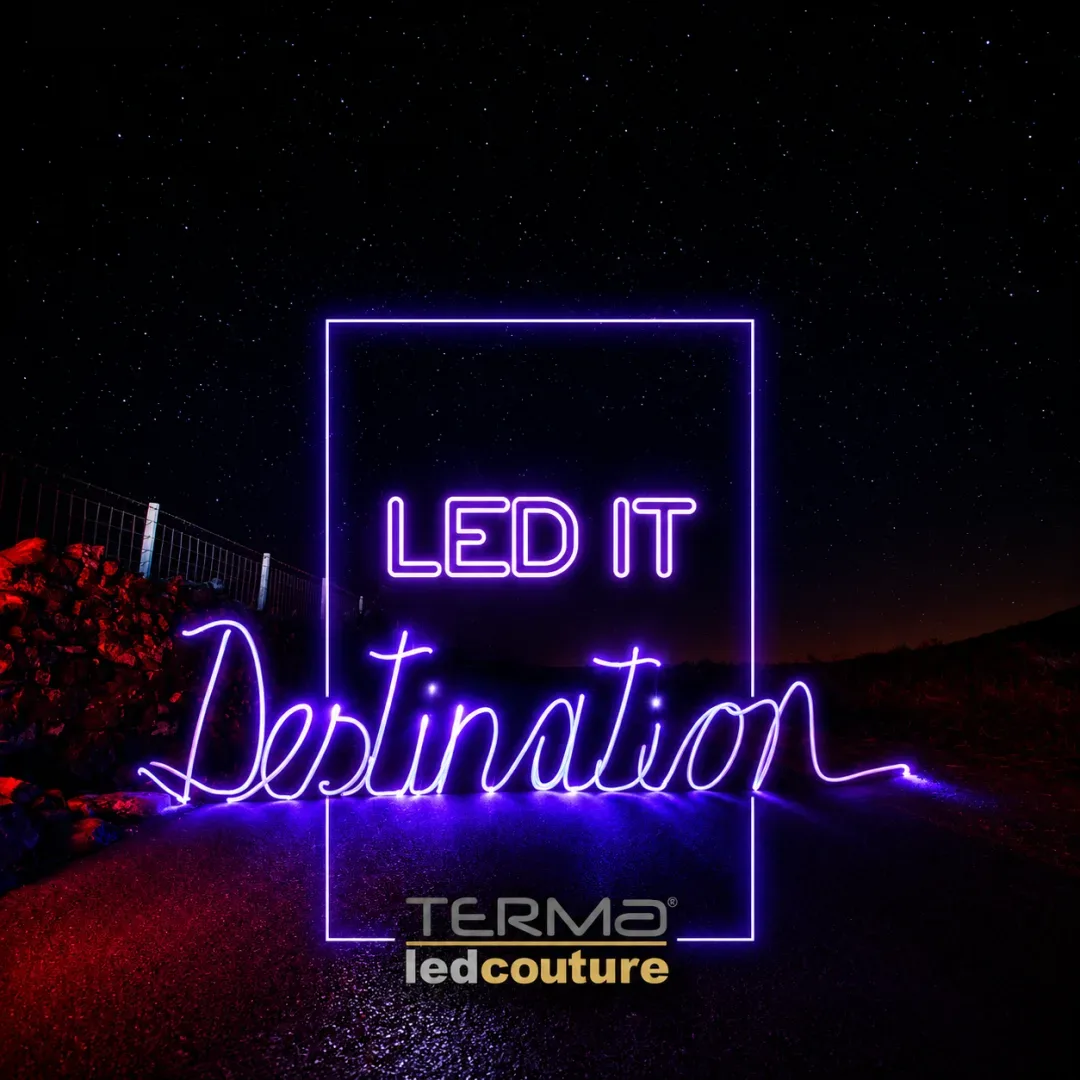 Led it Destination — dekoratif LED aydınlatma, TERMA LEDCOUTURE